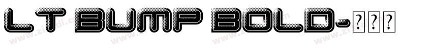 LT Bump Bold字体转换